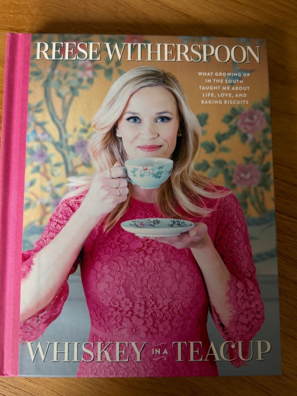 Whiskey in a Teacup by Reese Witherspoon Hardcover Book